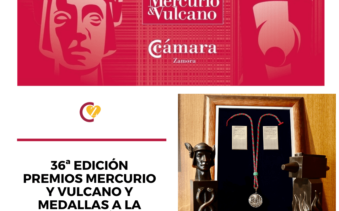 La Cámara de Comercio de Zamora convoca la 36ª edición de los Premios Mercurio y Vulcano y las Medallas a la Dedicación Empresarial y Lealtad a la empresa.