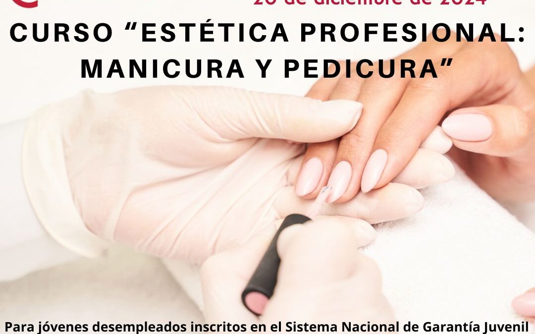 Curso Gratuito «Estética Profesional: Manicura y Pedicura»