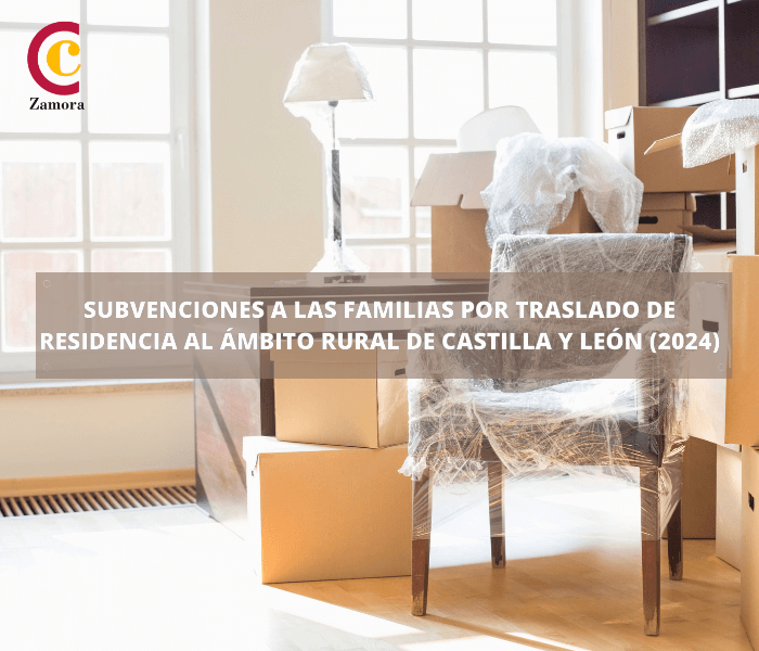 Subvenciones a las familias por traslado de residencia al ámbito rural de Castilla y León